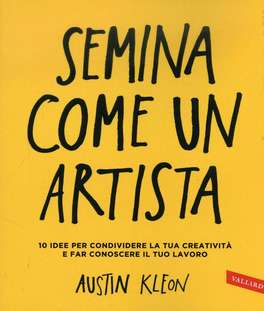 Semina come un Artista  — Libro - 1