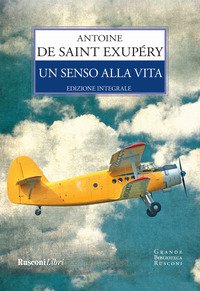 Un Senso Alla Vita. Ediz. Integrale