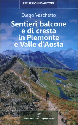 Sentieri Balcone e di Cresta in Piemonte e Valle d'Aosta — Libro - 1