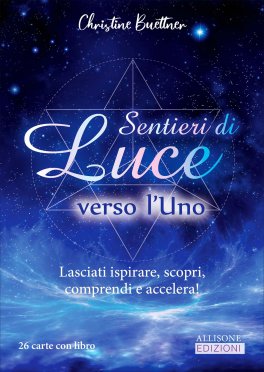 Sentieri di Luce Verso l'Uno - 3
