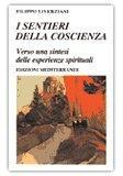 I SENTIERI DELLA COSCIENZA
di Filippo Liverziani

