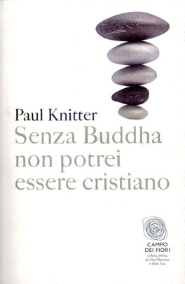 Senza Buddha non Potrei Essere Cristiano — Libro - 1