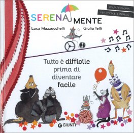 SerenaMente - Tutto è Difficile Prima di Diventare Facile — Libro - 1