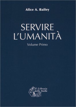 Servire l'Umanità Vol. 1 — Libro - 1