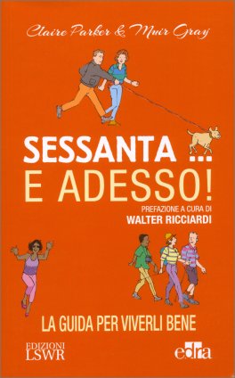 Sessanta... e  Adesso...? — Libro - 1