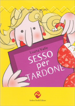 Sesso per Tardone — Libro - 1
