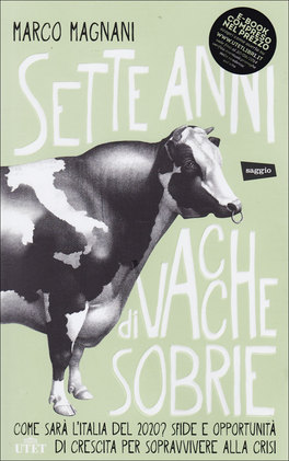 Sette Anni di Vacche Sobrie  — Libro - 1