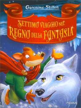 Settimo Viaggio nel Regno della Fantasia — Libro - 1