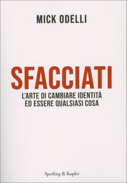 Sfacciati — Libro - 1