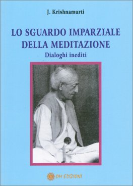 Lo Sguardo Imparziale della Meditazione — Libro - 1