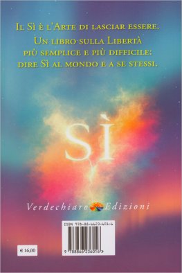 Sì, l'Arte di Essere — Libro - 2
