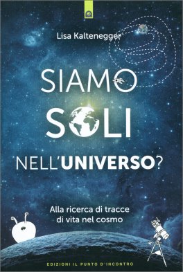 Siamo Soli nell'Universo? — Libro - 1