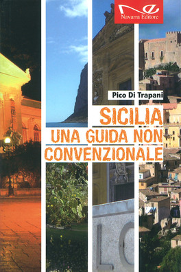 Sicilia - Una Guida non Convenzionale — Libro - 1