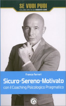 Sicuro - Sereno - Motivato — Libro - 1