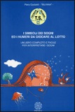 I Simboli dei Sogni ed i Numeri da Giocare al Lotto