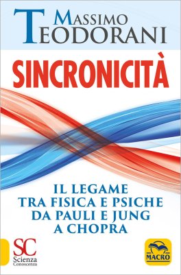 SINCRONICITà
Il legame tra Fisica e Psiche da Pauli e Jung a Chopra
di Massimo Teodorani

