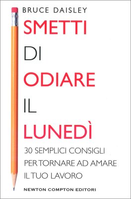 Smetti di Odiare il Lunedì — Libro - 1