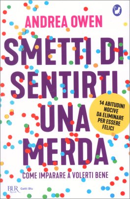 Smetti di Sentirti una Merda — Libro - 1