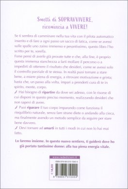 Smetti di Sopravvivere, Ricomincia a Vivere! — Libro - 2