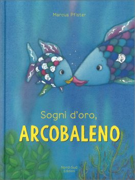 Sogni d'Oro Arcobaleno — Libro - 1
