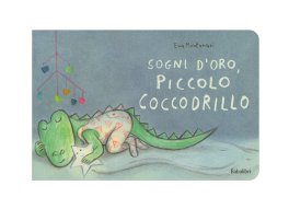 Sogni d'Oro, Piccolo Coccodrillo — Libro - 1