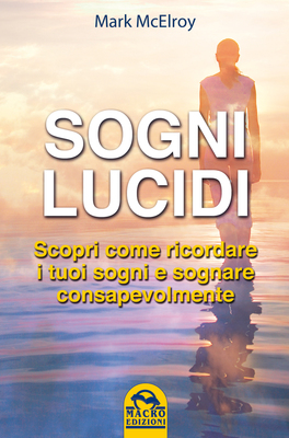 Sogni Lucidi — Libro - 1