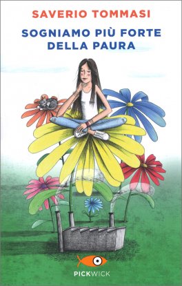 Sogniamo più Forte della Paura — Libro - 1