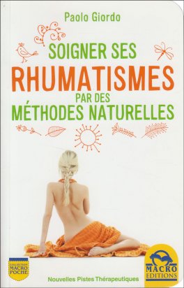 Soigner Ses Rhumatismes par Des Methodes Naturelles — Livre - 1