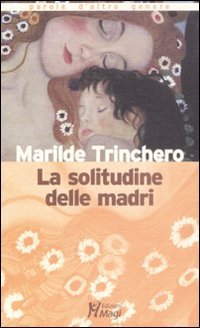 La Solitudine delle Madri