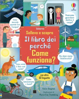 Sollevo e Scopro - Il Libro dei Perché - Come Funziona? — Libro - 1