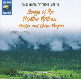 Songs of the Tibetan Plateau: Monba and Lhoba Peoples - Vol. 14 — CD - 1