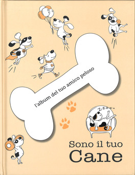 Sono il Tuo Cane - L'Album del Tuo Amico Peloso — Libro - 1