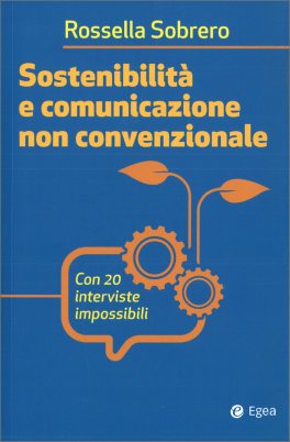 Sostenibilità e Comunicazione Non Convenzionale — Libro - 1