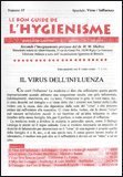 N° 37 - SPECIALE: VIRUS/INFLUENZA — RIVISTA
Secondo l'insegnamento prezioso del dr. H.M. Shelton
di Herbert M. Shelton

