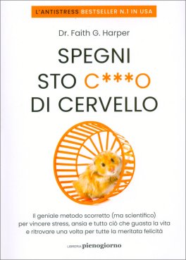 Spegni Sto Ca**O di Cervello — Libro - 1