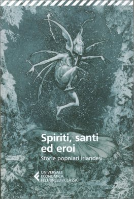 Spiritelli, Santi ed Eroi — Libro - 1