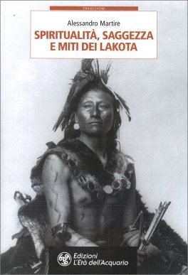 Spiritualità, Saggezza e Miti dei Lakota — Libro - 1
