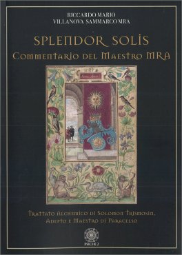 Splendor Solis - Commentario del Maestro Mra — Libro - 1