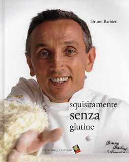 Squisitamente senza Glutine  — Libro - 1
