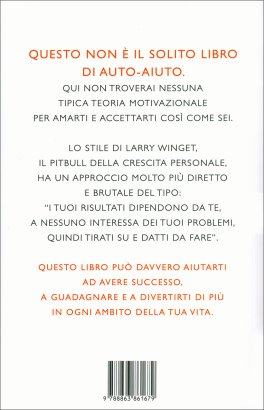 Sta' Zitto, Smettila di Lamentarti e Datti una Mossa — Libro - 2