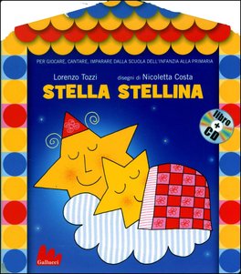 Stella Stellina Canzone Di Natale.Stella Stellina Libro Cd Libro Di Nicoletta Costa Illustratrice