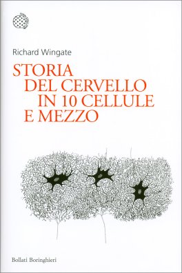 Storia del Cervello in Dieci Cellule e Mezzo — Libro - 1