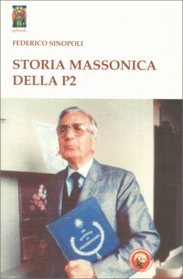 Storia Massonica della P2 — Libro - 1