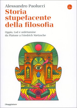 Storia Stupefacente della Filosofia — Libro - 1