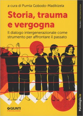 Storia, Trauma e Vergogna — Libro - 1