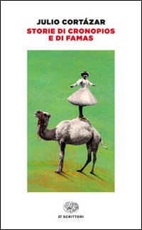 Storie Di Cronopios E Di Famas