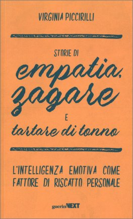 Storie di Empatia, Zagare e Tartare di Tonno — Libro - 1