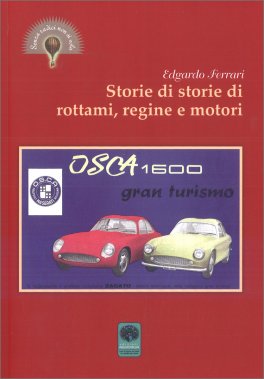 Storie di Storie di Rottami, Regine e Motori — Libro - 1