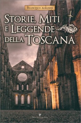 Storie, Miti e Leggende della Toscana — Libro - 1