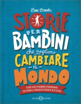 Storie per Bambini che Vogliono Cambiare il Mondo — Libro - 1